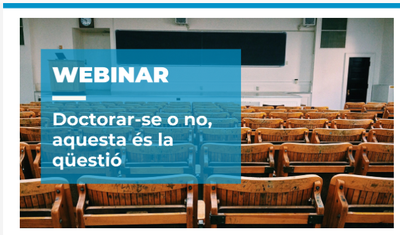 Webinar sobre el procés de Doctorar-se  impartit pel professor LLuís Pérez Mañá