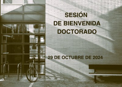 El próximo 29 de octubre realizaremos la sesión de acogida de los nuevos estudiantes de doctorado del curso 2024-2025