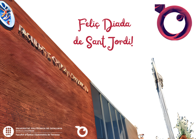 La Facultat d' Òptica i Optometria us desitja una Feliç Diada de Sant Jordi