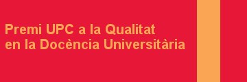 Premi UPC a la Qualitat en la Docència Universitària